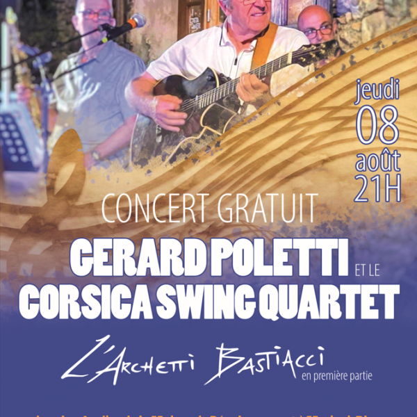 Concert Gérard Poletti et le Corsica Swing Quartet !